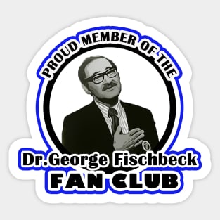 Dr George Fan Club Sticker